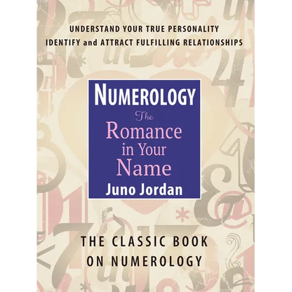 Numerology the Romance in Your Name: The Classic Book on Numerology - Paperback