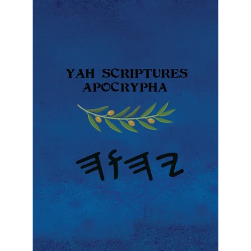 Yah Scriptures Apocrypha - Hardcover