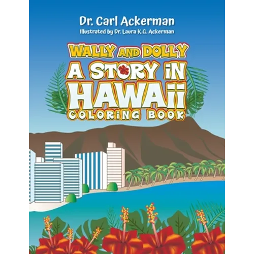 Wally and Dolly: A Story in Hawai'i Coloring Book - Paperback