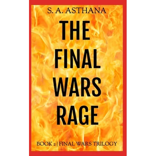 The Final Wars Rage - Paperback