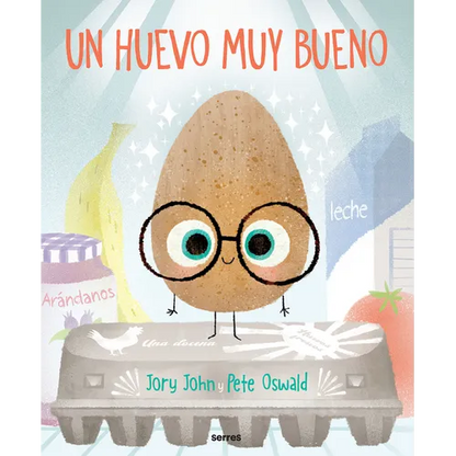 Un Huevo Muy Bueno / The Good Egg - Hardcover