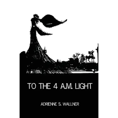 To the 4 a.m. Light - Paperback