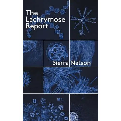 The Lachrymose Report - Hardcover