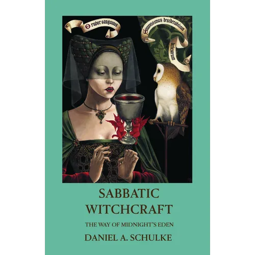 Sabbatic Witchcraft: The Way of Midnight's Eden - Paperback