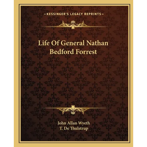 Life Of General Nathan Bedford Forrest - Paperback