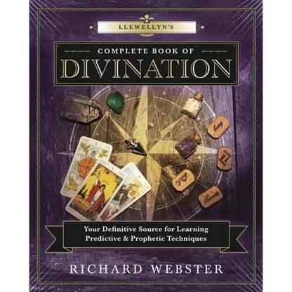 Llewellyn's Complete Book of Divination: Your Definitive Source for Learning Predictive & Prophetic Techniques - Paperback