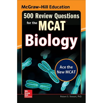 McGraw-Hill Education 500 Review Questions for the McAt: Biology - Paperback