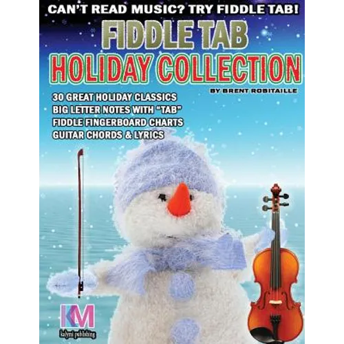 Fiddle Tab - Holiday Collection: 30 Holiday Classics for Easy Violin - Paperback