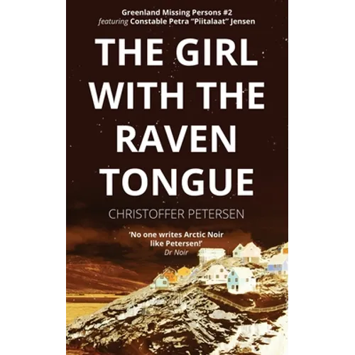 The Girl with the Raven Tongue: A Constable Petra Jensen Novella - Paperback