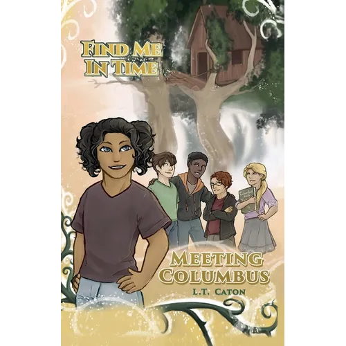 Find Me In Time: Meeting Columbus - Paperback