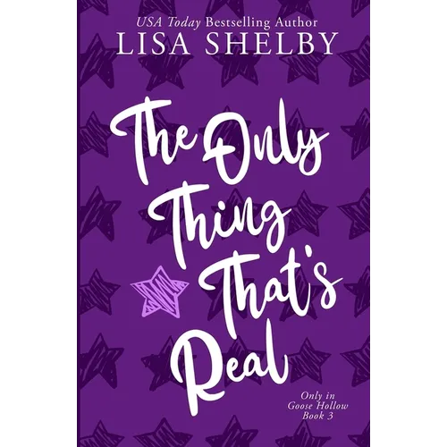 The Only Thing That's Real - Paperback