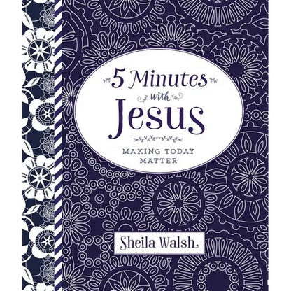 5 Minutes with Jesus: Quick Daily Devotions for Busy Lives (a 50-Day Devotional) - Hardcover