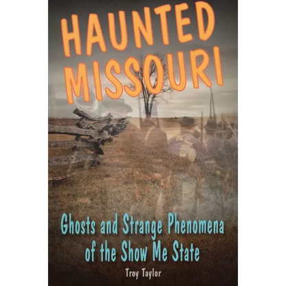 Haunted Missouri - Paperback