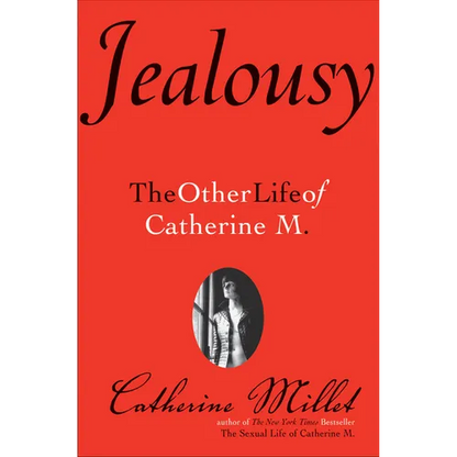 Jealousy: The Other Life of Catherine M. - Paperback