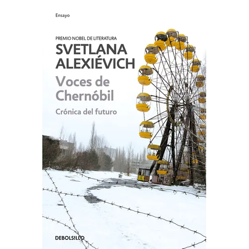 Voces de Chernobil: Cronica del Futuro = Voices of Chernobyl - Paperback