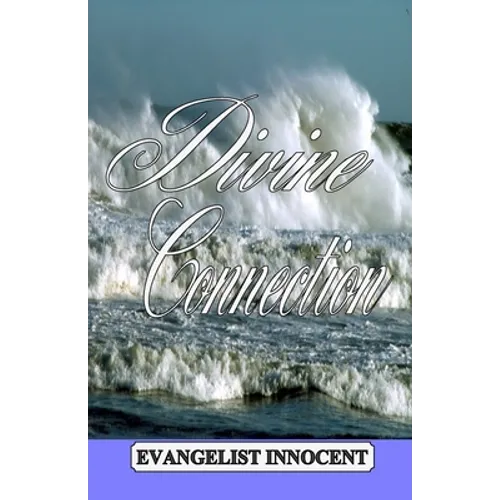 Divine Connection: He will teach you all things, and bring to your remembrance all things that Jesus said. - Paperback