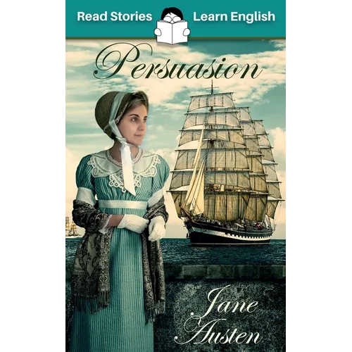 Persuasion: CEFR level B2 (ELT Graded Reader) - Paperback