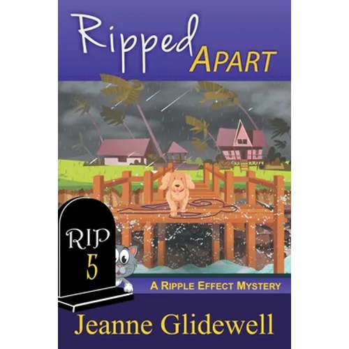 Ripped Apart (A Ripple Effect Mystery, Book 5) - Paperback