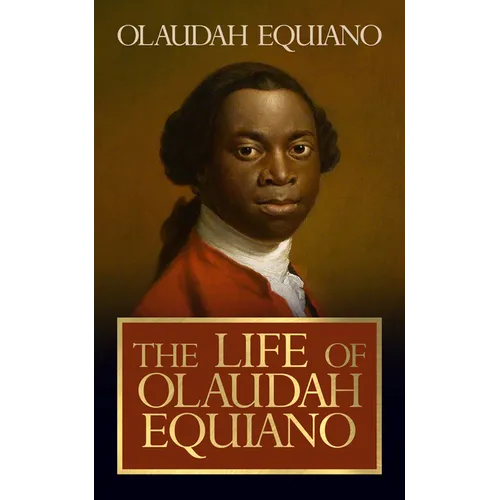 The Life of Olaudah Equiano - Paperback