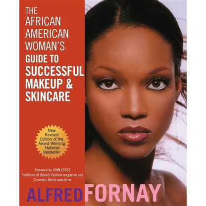 The African American Woman's Guide to Successful Makeup and Skincare - Paperback
