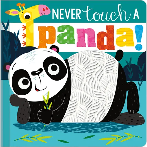 Never Touch a Panda! - Board Book