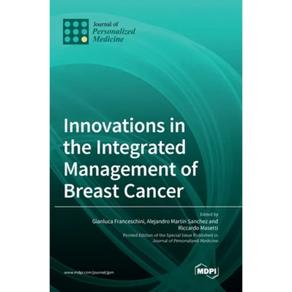 Innovations in the Integrated Management of Breast Cancer - Hardcover
