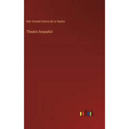 Theatro hespañol - Hardcover