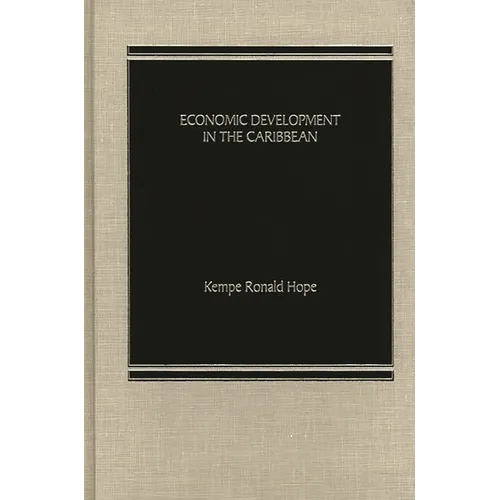 Economic Development in the Caribbean - Hardcover