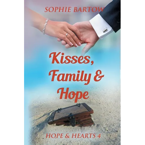 Kisses, Family & Hope: A Small-Town, Later-in-Life Mystery Romance - Paperback