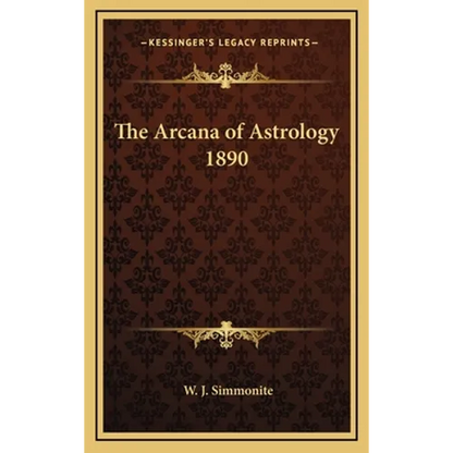 The Arcana of Astrology 1890 - Hardcover