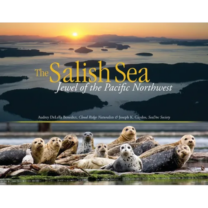 The Salish Sea: Jewel of the Pacific Northwest - Paperback