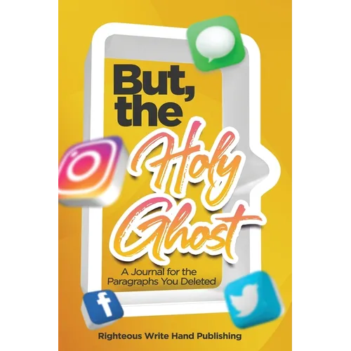 But, the Holy Ghost - Paperback