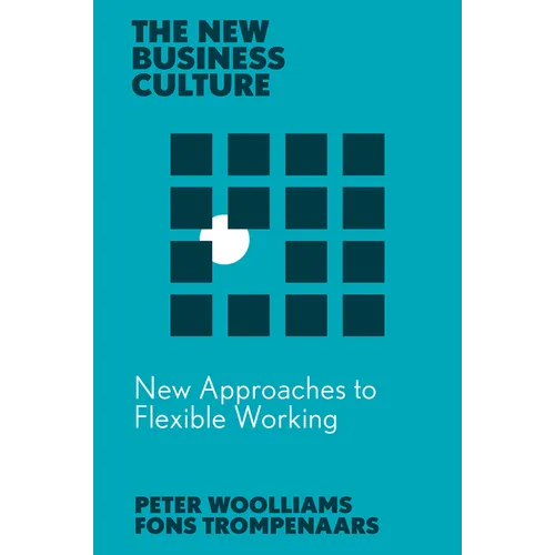 New Approaches to Flexible Working - Paperback