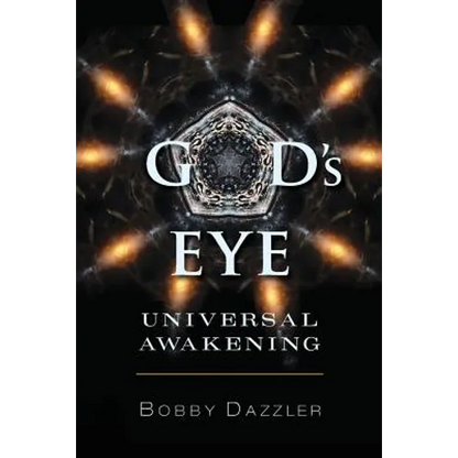 G-D's Eye: Universal Awakening - Paperback