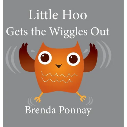 Little Hoo Gets the Wiggles Out - Hardcover