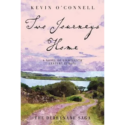Two Journeys Home: A Novel of Eighteenth Century Europe - Paperback