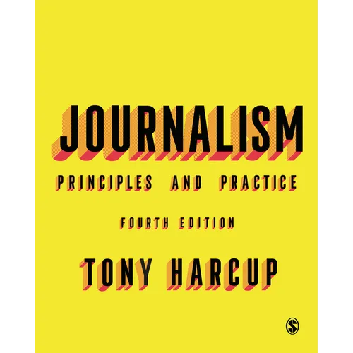 Journalism: Principles and Practice - Paperback