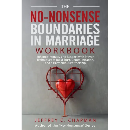The No-Nonsense Boundaries in Marriage Workbook - Paperback