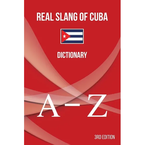 Real Slang of Cuba.: Dictionary. - Paperback