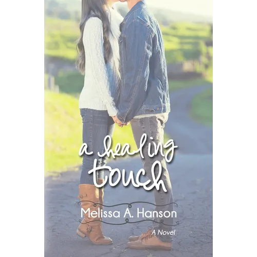 A Healing Touch - Paperback