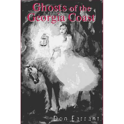 Ghosts of the Georgia Coast - Paperback