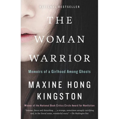 The Woman Warrior: Memoirs of a Girlhood Among Ghosts - Paperback