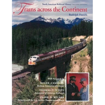 Trains across the Continent, Second Edition: North American Railroad History - Paperback