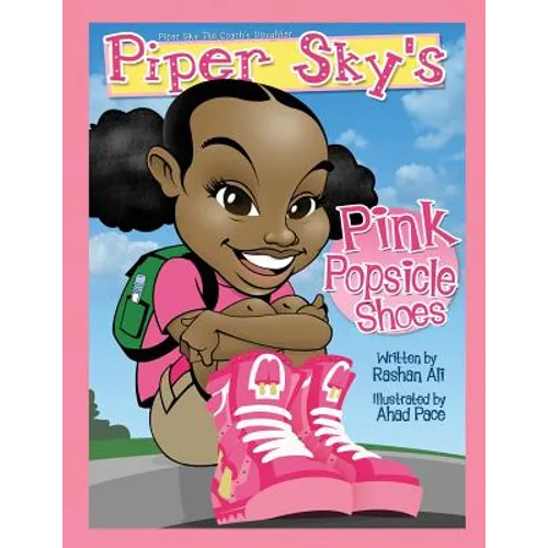 Piper Sky's Pink Popsicle Shoes - Paperback