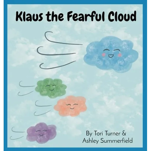 Klaus the Fearful Cloud - Hardcover