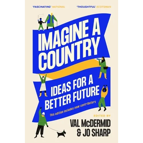 Imagine a Country: Ideas for a Better Future - Paperback