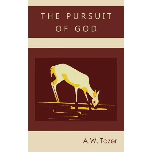 The Pursuit of God - Hardcover