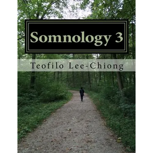 Somnology 3: Learn Sleep Medicine in One Weekend - Paperback