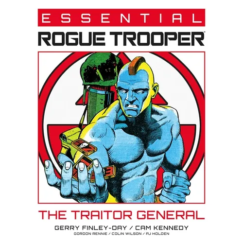 Essential Rogue Trooper: The Traitor General - Paperback