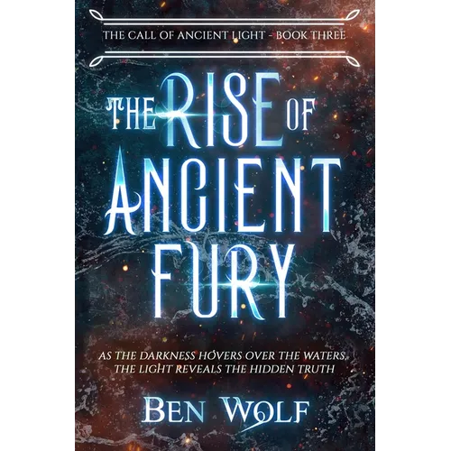 The Rise of Ancient Fury - Paperback